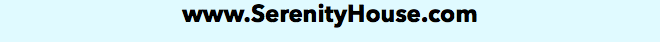 www.SerenityHouse.com
